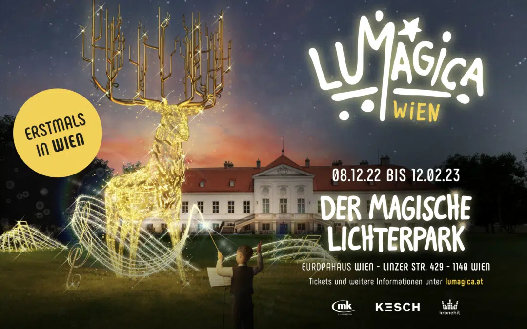 KESCH bringt den weltberühmten magischen Lichterpark LUMAGICA erstmals nach Wien